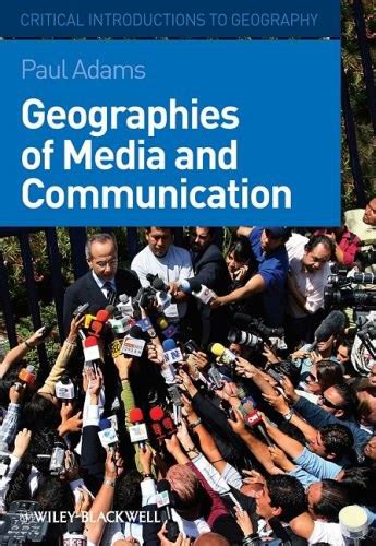Geographies of Media and Communication Reader